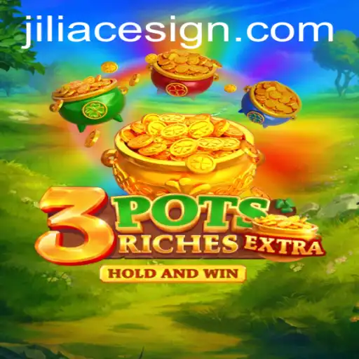 Explore the Exciting World of 3potsExtra with JILIACE