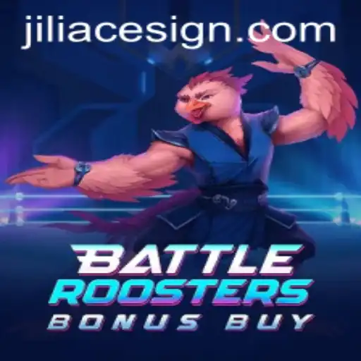 Discover the Thrilling World of BattleRoostersBonusBuy: A Dynamic Slot Game Experience with JILIACE