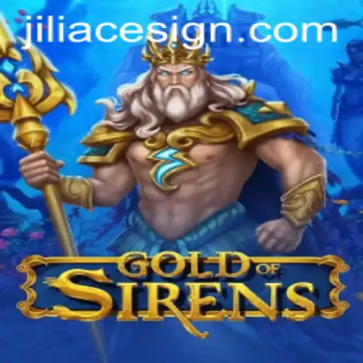 Dive into the Mesmerizing World of GoldofSirens: An Enchanting Experience with JILIACE