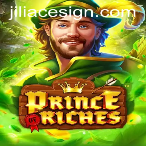 Unveiling PrinceOfRiches: A Thrilling Adventure Awaits with JILIACE