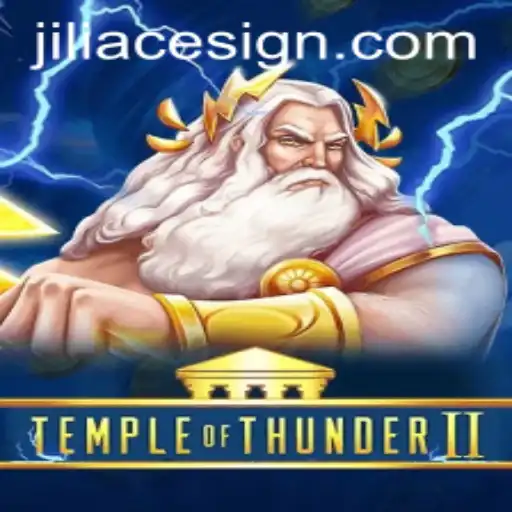 Explore the Thrilling World of TempleofThunderII with JILIACE